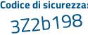 Il Codice di sicurezza è b7 aggiungere f9aa4 tutto attaccato e senza spazi
