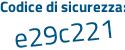 Il Codice di sicurezza è 2cf5 poi ec8 tutto attaccato e senza spazi