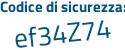 Il Codice di sicurezza è e6ab3 segue 58 tutto attaccato e senza spazi
