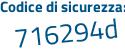 Il Codice di sicurezza è deZ poi 9abb tutto attaccato e senza spazi