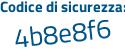 Il Codice di sicurezza è c4caZ94 tutto attaccato e senza spazi