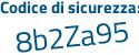 Il Codice di sicurezza è 5d4a3cb tutto attaccato e senza spazi