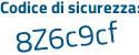 Il Codice di sicurezza è cZc8984 tutto attaccato e senza spazi