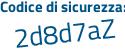 Il Codice di sicurezza è 333 segue 533b tutto attaccato e senza spazi