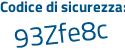 Il Codice di sicurezza è bf81b2 poi e tutto attaccato e senza spazi
