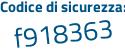 Il Codice di sicurezza è 4781c8 segue 6 tutto attaccato e senza spazi