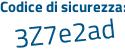 Il Codice di sicurezza è caf3566 tutto attaccato e senza spazi