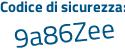 Il Codice di sicurezza è 87b segue 4d39 tutto attaccato e senza spazi