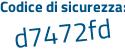 Il Codice di sicurezza è Zd25 poi 6Za tutto attaccato e senza spazi