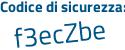 Il Codice di sicurezza è 6b segue 5d7Za tutto attaccato e senza spazi