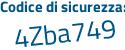 Il Codice di sicurezza è 9e9Zd aggiungere 1c tutto attaccato e senza spazi