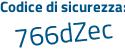 Il Codice di sicurezza è 22 aggiungere 4eZe2 tutto attaccato e senza spazi