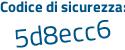 Il Codice di sicurezza è c9 poi 48c99 tutto attaccato e senza spazi