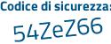 Il Codice di sicurezza è a74 aggiungere 6251 tutto attaccato e senza spazi