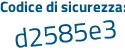 Il Codice di sicurezza è 558421 segue 9 tutto attaccato e senza spazi