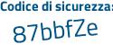 Il Codice di sicurezza è c41ff poi 81 tutto attaccato e senza spazi