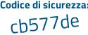 Il Codice di sicurezza è 3b6d9fZ tutto attaccato e senza spazi