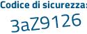 Il Codice di sicurezza è d9e3b4d tutto attaccato e senza spazi