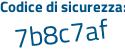 Il Codice di sicurezza è db762c poi a tutto attaccato e senza spazi