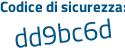 Il Codice di sicurezza è 7ca5f16 tutto attaccato e senza spazi