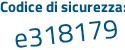 Il Codice di sicurezza è 923de9f tutto attaccato e senza spazi