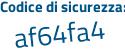 Il Codice di sicurezza è bfd3 poi 4b9 tutto attaccato e senza spazi