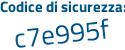 Il Codice di sicurezza è ef872 aggiungere 96 tutto attaccato e senza spazi