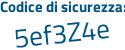 Il Codice di sicurezza è 13c8f8 aggiungere e tutto attaccato e senza spazi