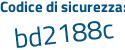 Il Codice di sicurezza è 1e77 aggiungere f12 tutto attaccato e senza spazi