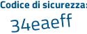 Il Codice di sicurezza è acd9e poi ee tutto attaccato e senza spazi