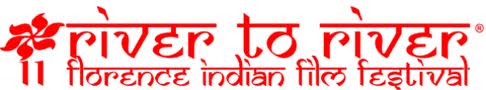 River to River. Florence Indian Film Festival 11esima edizione