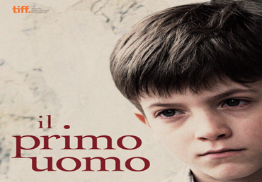 Interesse culturale in sala, Il primo uomo di Gianni Amelio