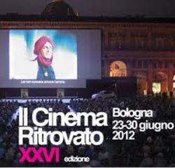 A Bologna 26esima edizione del Festival Il Cinema Ritrovato