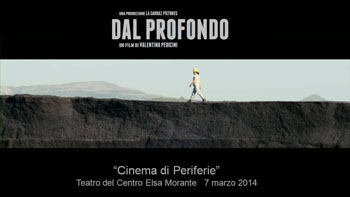 Cinema di periferie, venerdì 7 Dal profondo