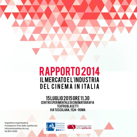 Rapporto 2014 sul mercato e l’industria del Cinema in Italia