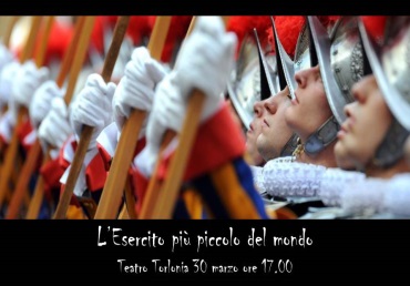 L’esercito più piccolo del mondo di Gianfranco Pannone  per Storie e stelle del cinema italiano, il 30 marzo al Teatro di Villa Torlonia