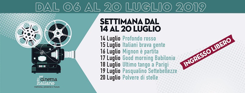 “PER IL CINEMA ITALIANO” LA RASSEGNA 2019 – IL PROGRAMMA